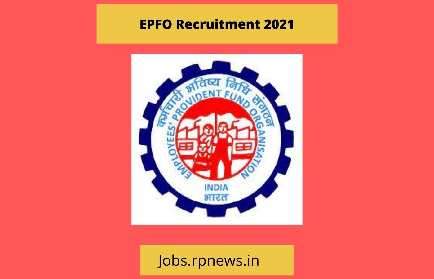 EPFO Recruitment 2021