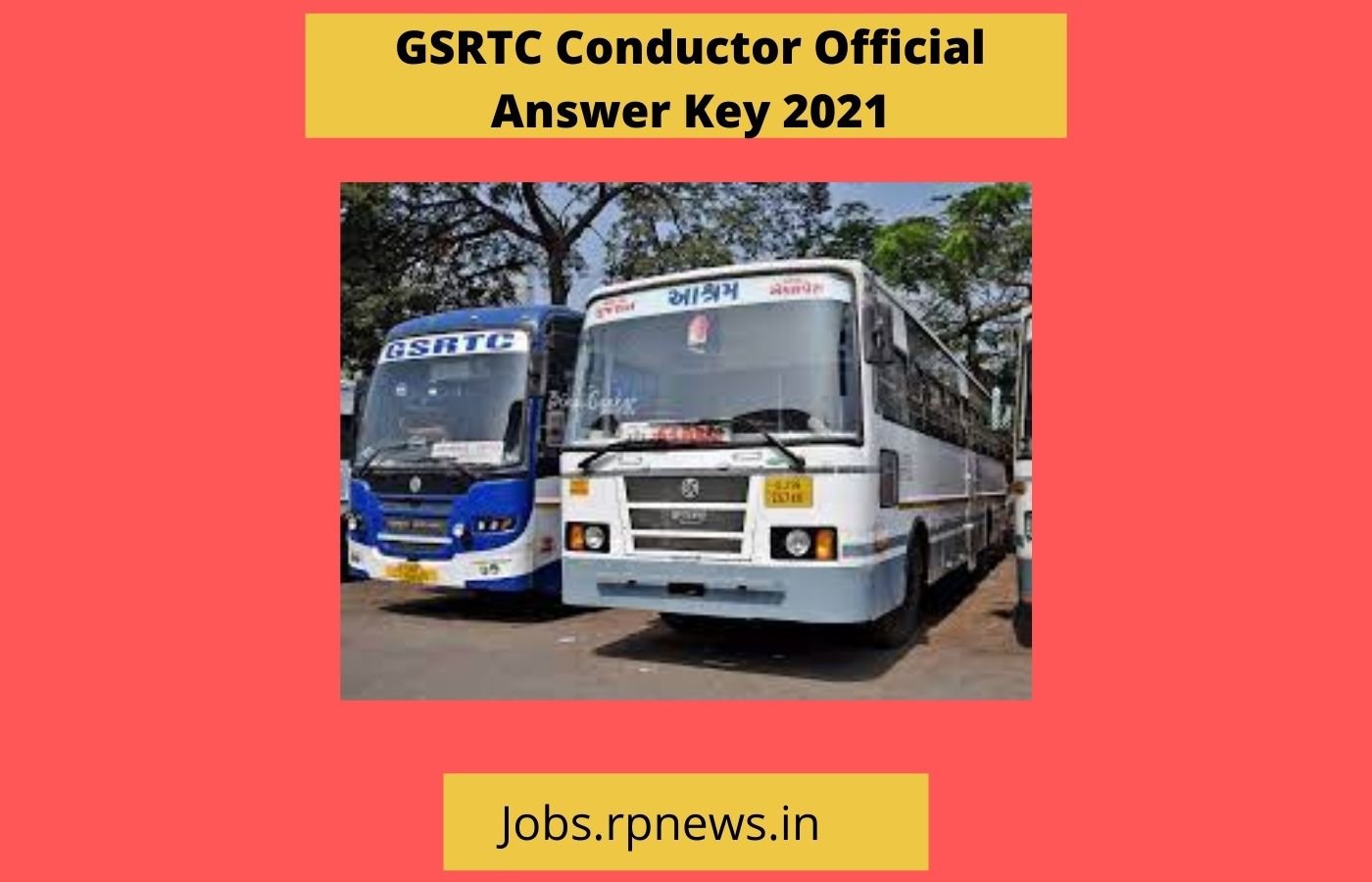 GSRTC Conductor Official Answer Key 2021
