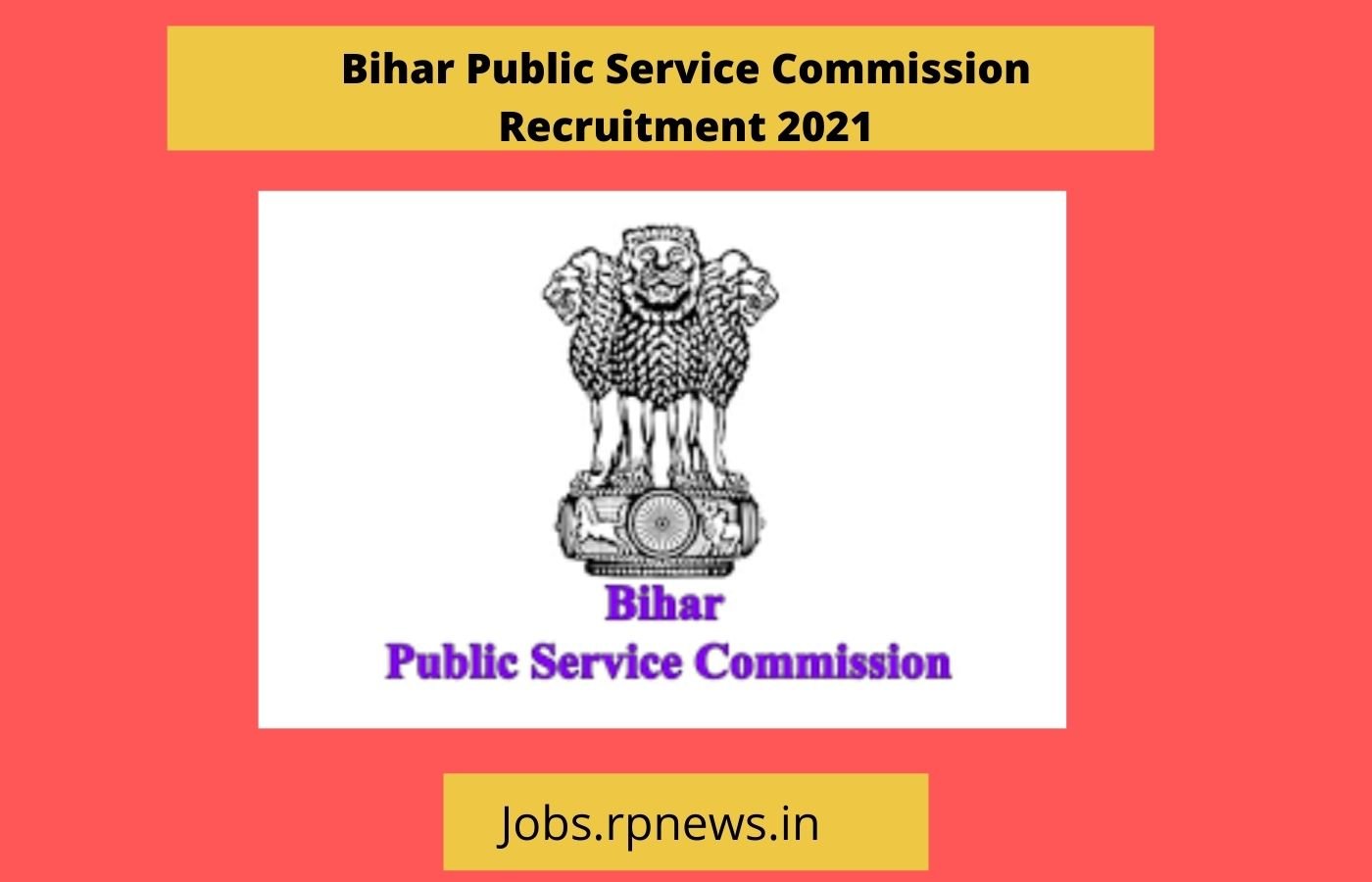 Bihar Public Service Commission Recruitment 2021