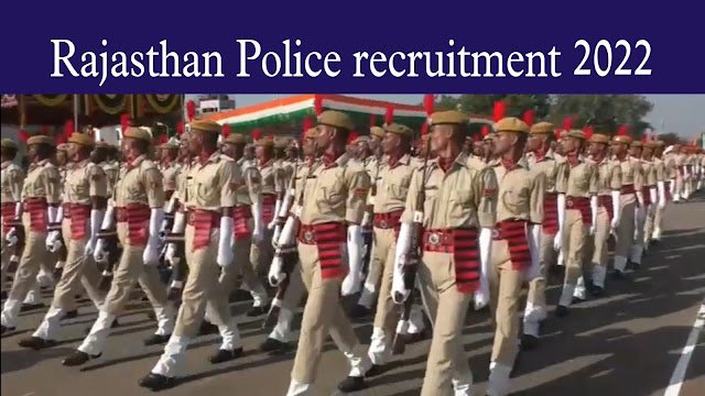 Rajasthan Police Recruitment 2022